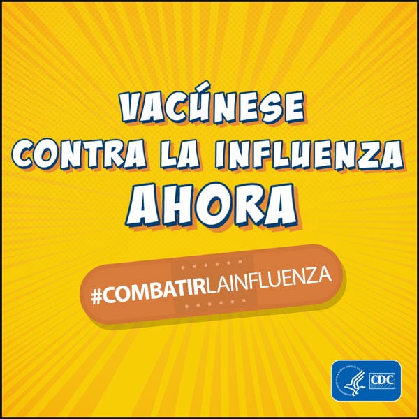 ¡Vacúnese contra la influenza ahora! #CombateLaInfluenza